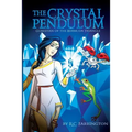 The Crystal Pendulum: Guardian of the Bermuda Triangle - Paperback