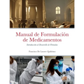 Manual de Formulación de Medicamentos: Introducción al Desarrollo de Fórmulas - Paperback