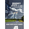 Journey to the Center of My Soul - Paperback
