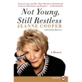 Not Young, Still Restless: A Memoir - Paperback