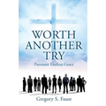 Worth Another Try - Paperback