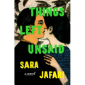 Things Left Unsaid - Hardcover