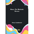 Marcy the Blockade Runner - Paperback