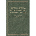Deanes' Manual of the History and Science of Fire-Arms - Paperback