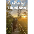 Life's Illusions - Paperback
