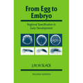 From Egg to Embryo: Regional Specification in Early Development - Paperback