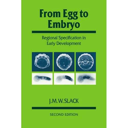 From Egg to Embryo: Regional Specification in Early Development - Paperback