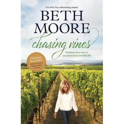 Chasing Vines: Finding Your Way to an Immensely Fruitful Life - Hardcover