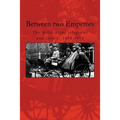 Between two Emperors: The Willy-Nicky telegrams and letters, 1894-1914 - Paperback