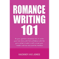 Romance Writing 101: All Your Questions Answered - Paperback