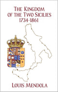 The Kingdom of the Two Sicilies 1734-1861 - Paperback