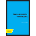 Taxing Municipal Bond Income - Paperback