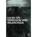 Lacan on Depression and Melancholia - Paperback