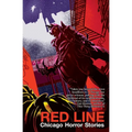 Red Line: Chicago Horror Stories - Paperback
