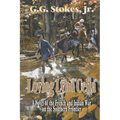 Loving Lynn Celia: A Novel of the French and Indian War on the Southern Frontier. - Paperback