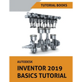 Autodesk Inventor 2019 Basics Tutorial - Paperback