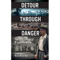 Detour Through Danger: The 1949 Journal of R. LaVerne Morse - Paperback
