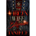 The Virgin Wife Of A Billionaire: An African American Romance - Paperback