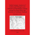 Stable Isotopic Analysis of Carbon and Nitrogen as an Indicator of Paleodietary Change among Pre-State Metal Age Societies in Northeast Thailand - Paperback