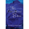The Art of Communicating Love To Your Partner - Paperback