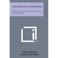 Ted Malone's Scrapbook: Favorite Selections from Between the Bookends - Paperback