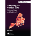Analyzing Us Census Data: Methods, Maps, and Models in R - Paperback
