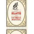 The American Slave Narrative and the Victorian Novel - Hardcover