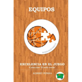 Equipos. Excelencia en el juego: Colección El sofá Verde - Paperback