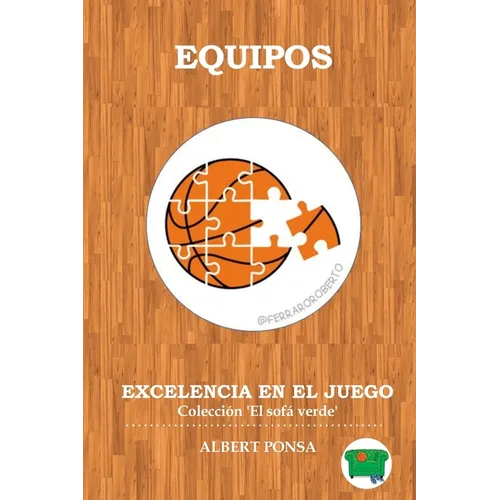Equipos. Excelencia en el juego: Colección El sofá Verde - Paperback