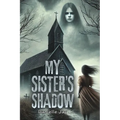 My Sister's Shadow - Paperback