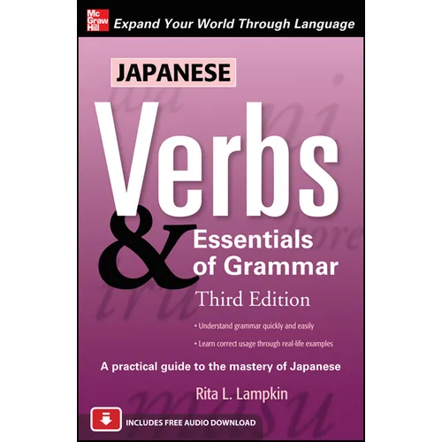 Japanese Verbs & Essentials of Grammar, Third Edition - Paperback
