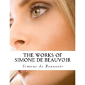The Works of Simone de Beauvoir - Paperback