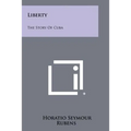 Liberty: The Story of Cuba - Paperback