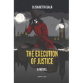 The Execution of Justice - Paperback