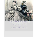 Amercian Civil War Fashion Plates Peterson's Magazine 1860-1865 - Paperback