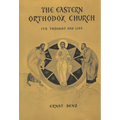 The Eastern Orthodox Church: Its Thought and Life - Paperback