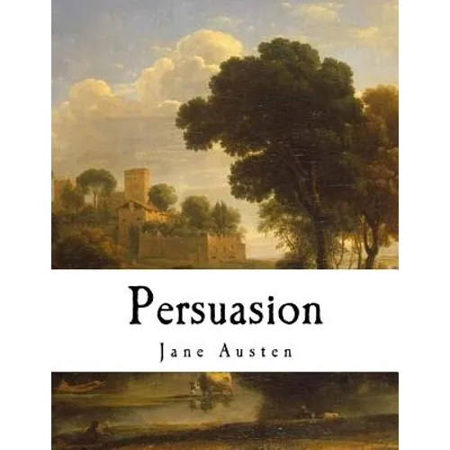 Persuasion: Jane Austen - Paperback