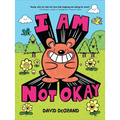I Am Not Okay - Hardcover