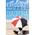 Mapping Diaspora: African American Roots Tourism in Brazil - Paperback