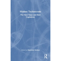 Hidden Technocrats: The New Class and New Capitalism - Paperback