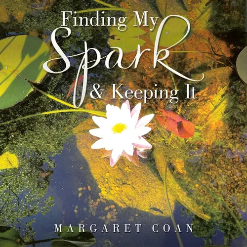 Finding My Spark & Keeping It - Paperback