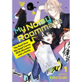 My Noisy Roommate: The Roof Over My Head Comes with Monsters and a Hottie 1 - Paperback