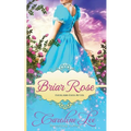 Briar Rose: an Everland Ever After Tale - Paperback