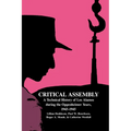 Critical Assembly: A Technical History of Los Alamos During the Oppenheimer Years, 1943 1945 - Paperback