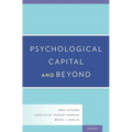 Psychological Capital and Beyond - Hardcover