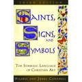 Saints, Signs, and Symbols: The Symbolic Language of Christian Art 3rd Edition - Paperback
