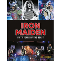 Iron Maiden: Fifty Years of the Beast - Hardcover
