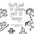 Don't Put It Down, Put It Away - Paperback