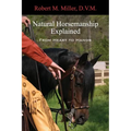 Natural Horsemanship Explained - Paperback