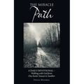 The Miracle Path: A Daily Devotional - Walking with God from One Easter Season to Another - Paperback
